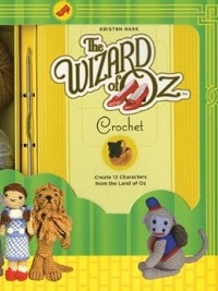 Win the Wizard of Oz Crochet!